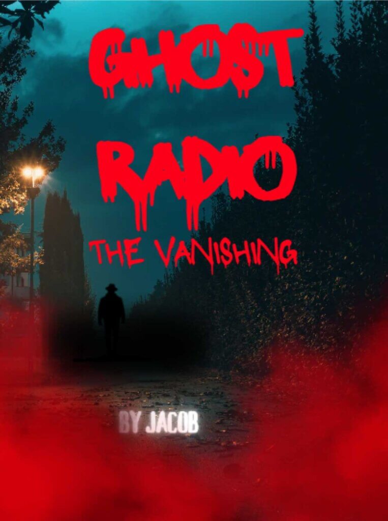 Book Cover GHOST RADIO, THE VANISHING, dark street, lamps shadow figure of a man in the distance.